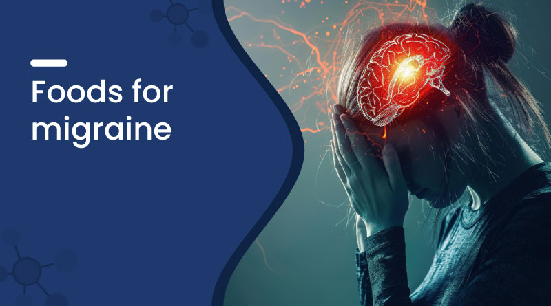 Best Foods for Migraine Relief: What to Eat & Avoid
