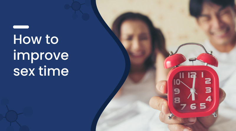 How to Improve Sex Time Naturally for Men