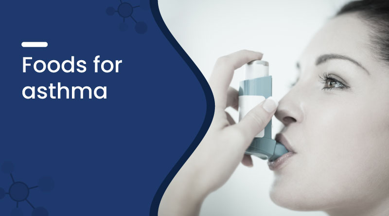 Best Foods for Asthma Patients &ndash; Breathe Easier Naturally