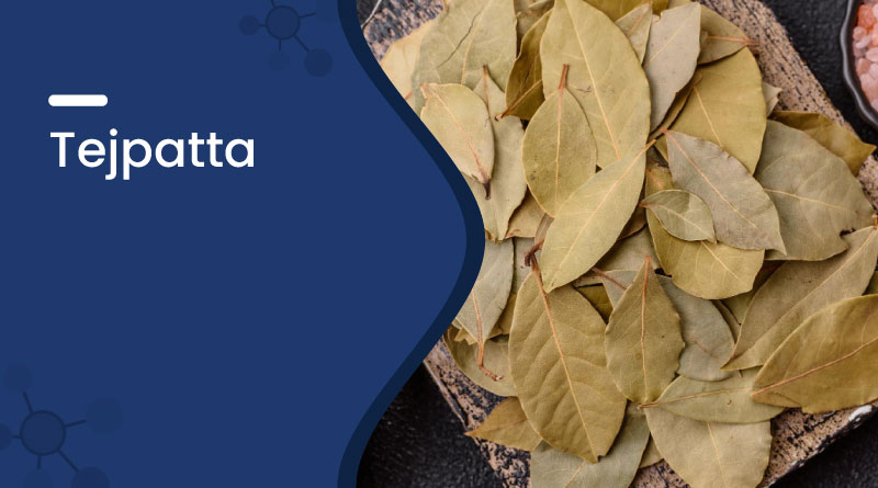 Tejpatta (Bay Leaf) Benefits & Use