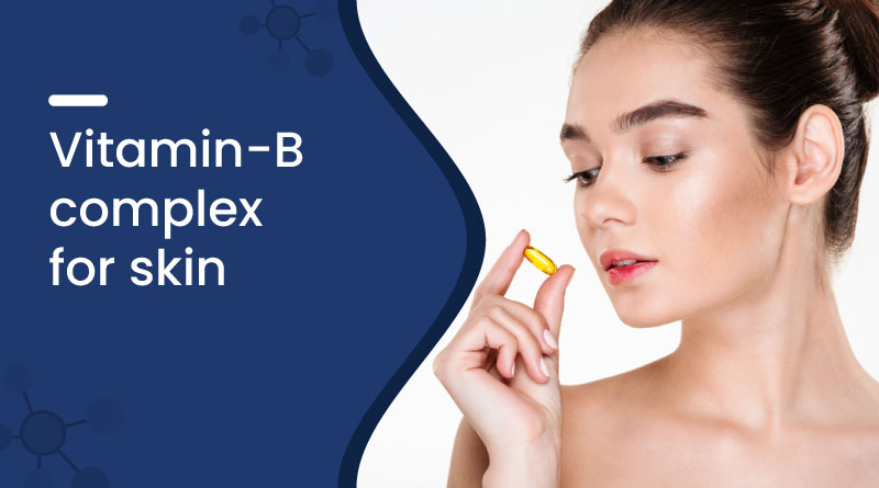 Vitamin B Complex for Skin Health 