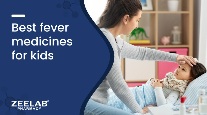 https://www.zeelabhealth.com/public/uploads/blogs/best-fever-medicine-for-kids.jpeg